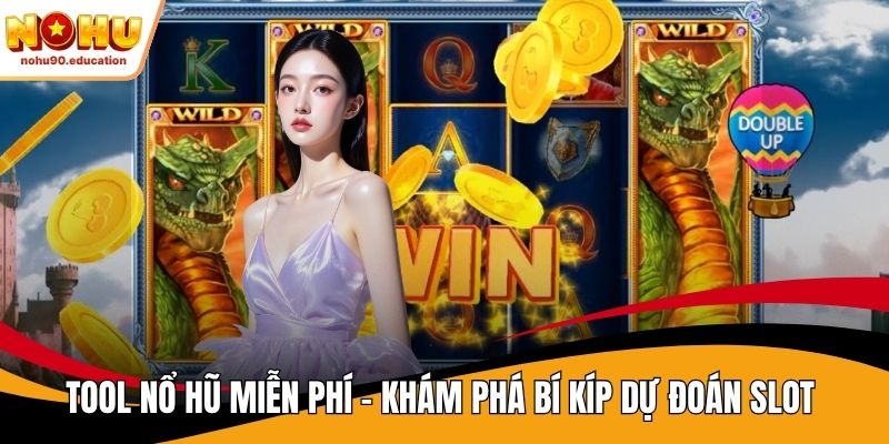 tool nổ hũ miễn phí